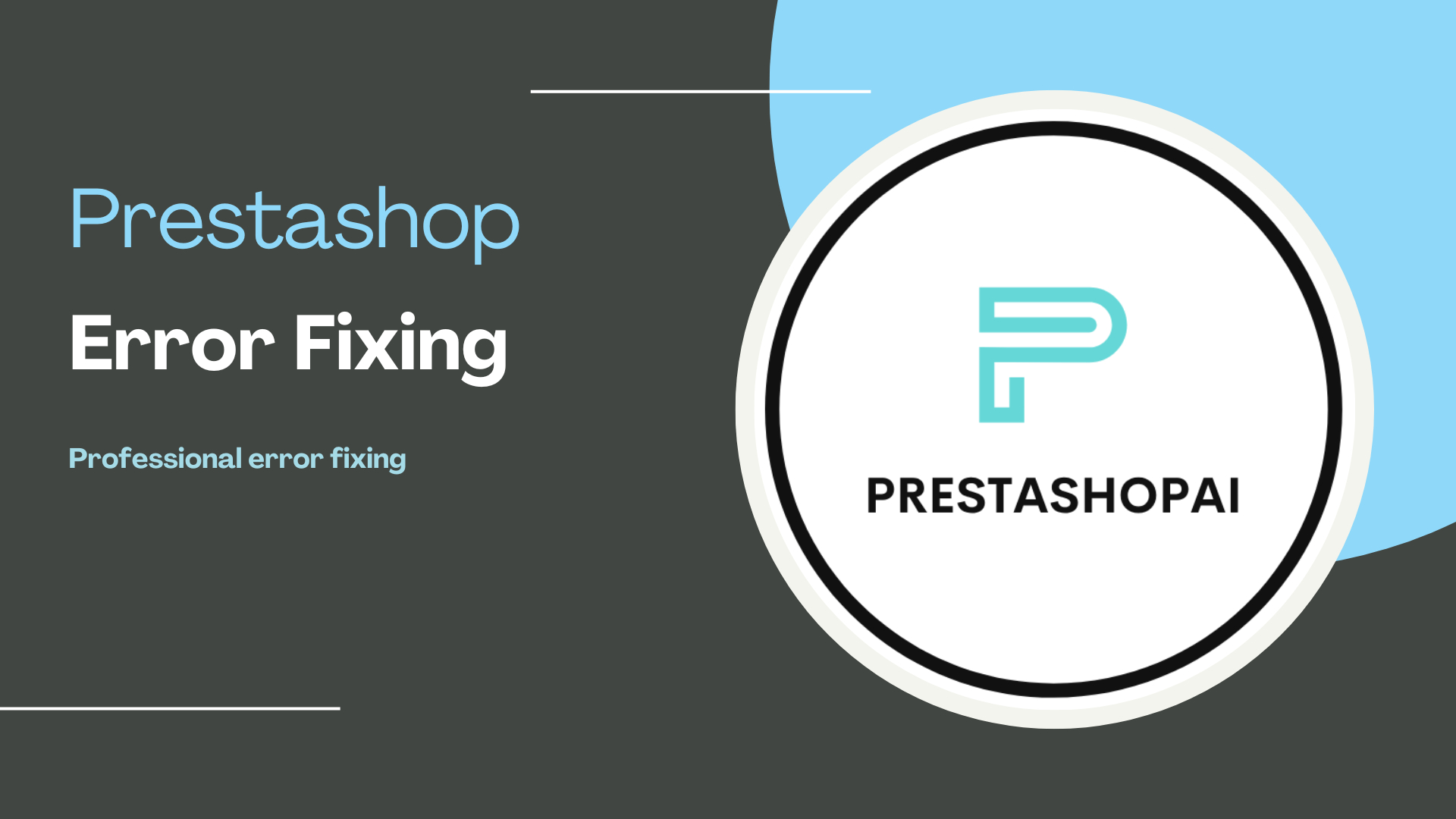 I will fix prestashop errors, bugs, and resolve prestashop issues